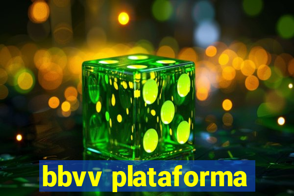 bbvv plataforma